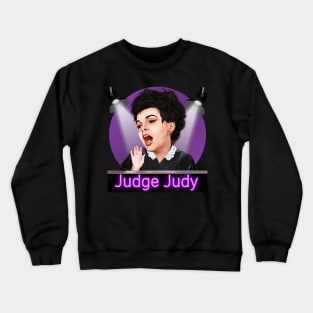 Judge Judy Garland Crewneck Sweatshirt